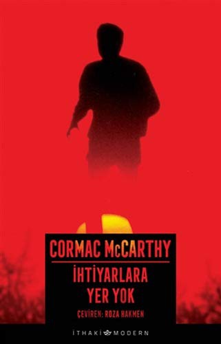 Cormac McCarthy: İhtiyarlara Yer Yok (Paperback, Ithaki Yayinlari)