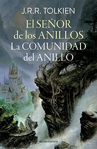 J. R. R. Tolkien, Luis Domènech: El Señor de los Anillos nº 01/03 La Comunidad del Anillo (Paperback, Minotauro)