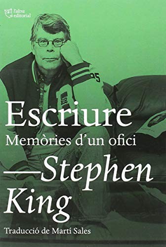 Stephen King, Martí Sales Sariola: Escriure (Paperback, L´ALTRA, L'Altra Assaig)