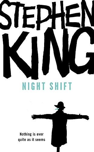 Stephen King: Night Shift (Paperback, Hodder Paperback)