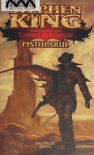 Stephen King, Stephen King: Pistolarul (Romanian language, 2013, Nautilus)