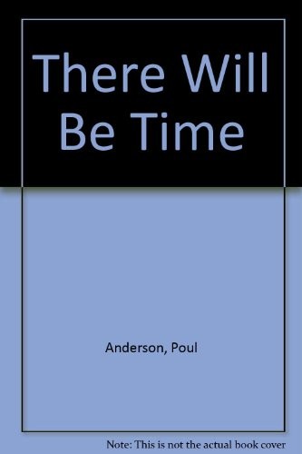 Poul Anderson: There Will Be Time (Paperback, Roc)