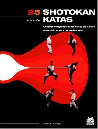 Albrecht Pfluger: 25 Shotokan Kats (Paperback, Spanish language, Paidotribo Editorial)