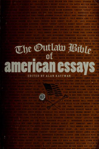 Alan Kaufman: The outlaw bible of American essays (2006, Thunder's Mouth Press)