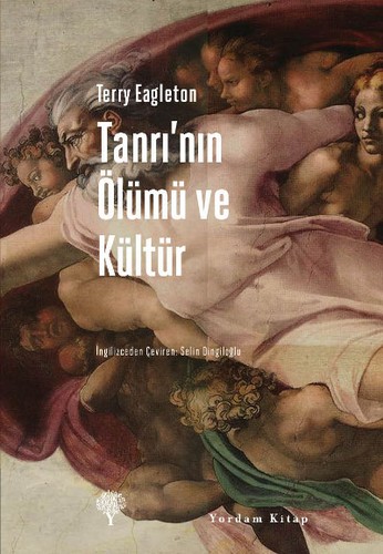 Terry Eagleton: Tanrı'nın Ölümü ve Kültür (Turkish language, 2014, Yordam Kitap)