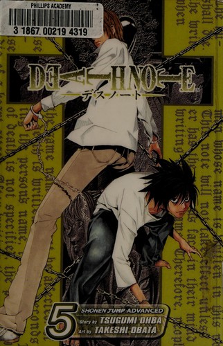 Tsugumi Ohba: Death note: Vol 5 (Paperback, 2006, Viz Media, VIZ Media LLC)