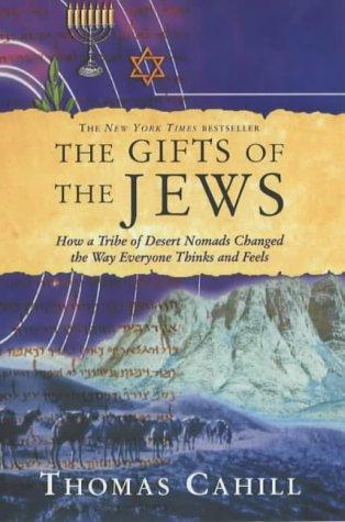 Thomas Cahill: The Gifts of the Jews (Hinges of History) (Paperback, Lion Hudson Plc)