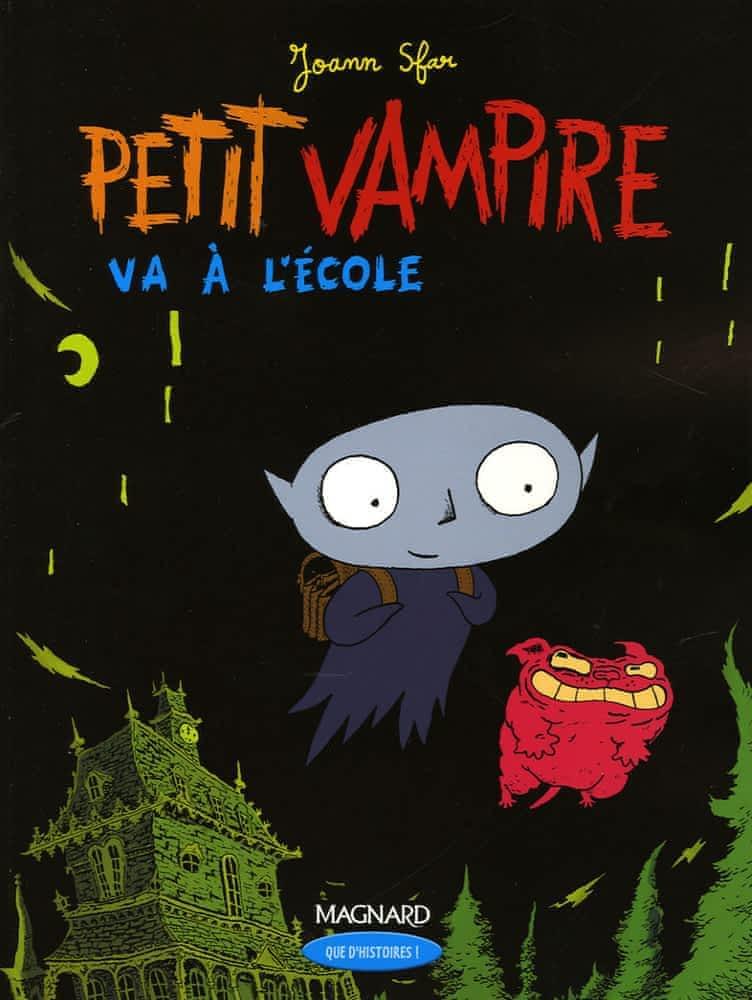 Joann Sfar: Petit Vampire va à l'école (French language, 2005, Magnard)