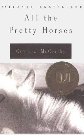 Cormac McCarthy: All the Pretty Horses (Border Trilogy) (Hardcover, Tandem Library)