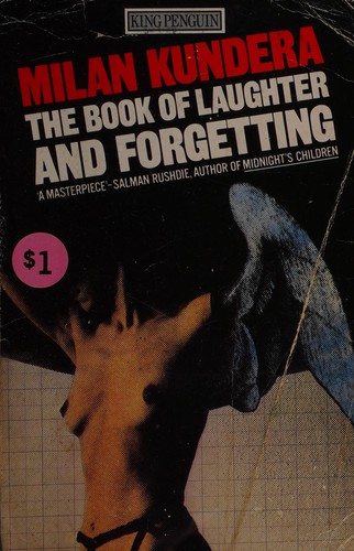 Milan Kundera: The Book of Laughter and Forgetting (1983, Penguin, Penguin Books Ltd)