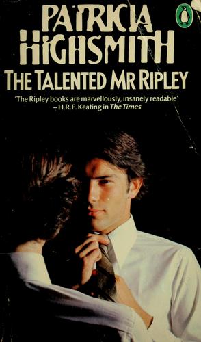 Patricia Highsmith: The talented Mr Ripley (Paperback, 1981, Penguin Books)