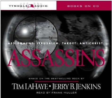 Tim F. LaHaye, Jerry B. Jenkins: Assassins  (AudiobookFormat, Tyndale Audio)