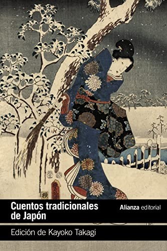 Varios autores, Kayoko Takagi: Cuentos tradicionales de Japón (Paperback, Alianza Editorial)