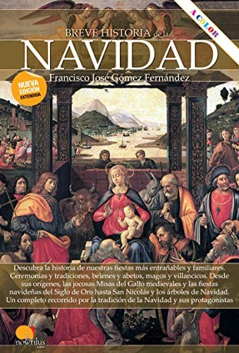 Francisco José Gómez Fernández: Breve historia de la Navidad (Paperback, Nowtilus)