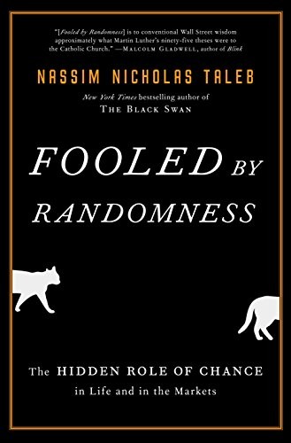 Nassim Nicholas Taleb: Fooled by Randomness (Hardcover, Random House NY, Random House)