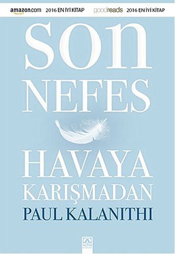 Paul Kalanithi: Son Nefes Havaya Karismadan (Hardcover, 2016, Altin Kitaplar)