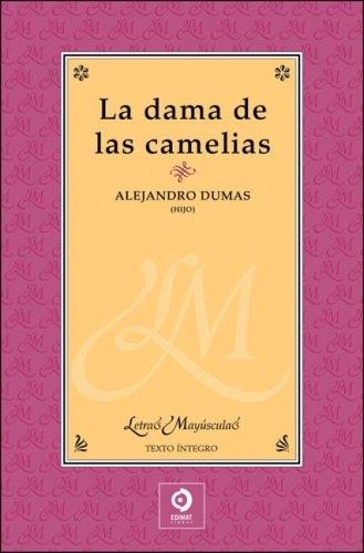 Alexandre Dumas: La dama de las camelias (Hardcover, Spanish language, Edimat Libros)