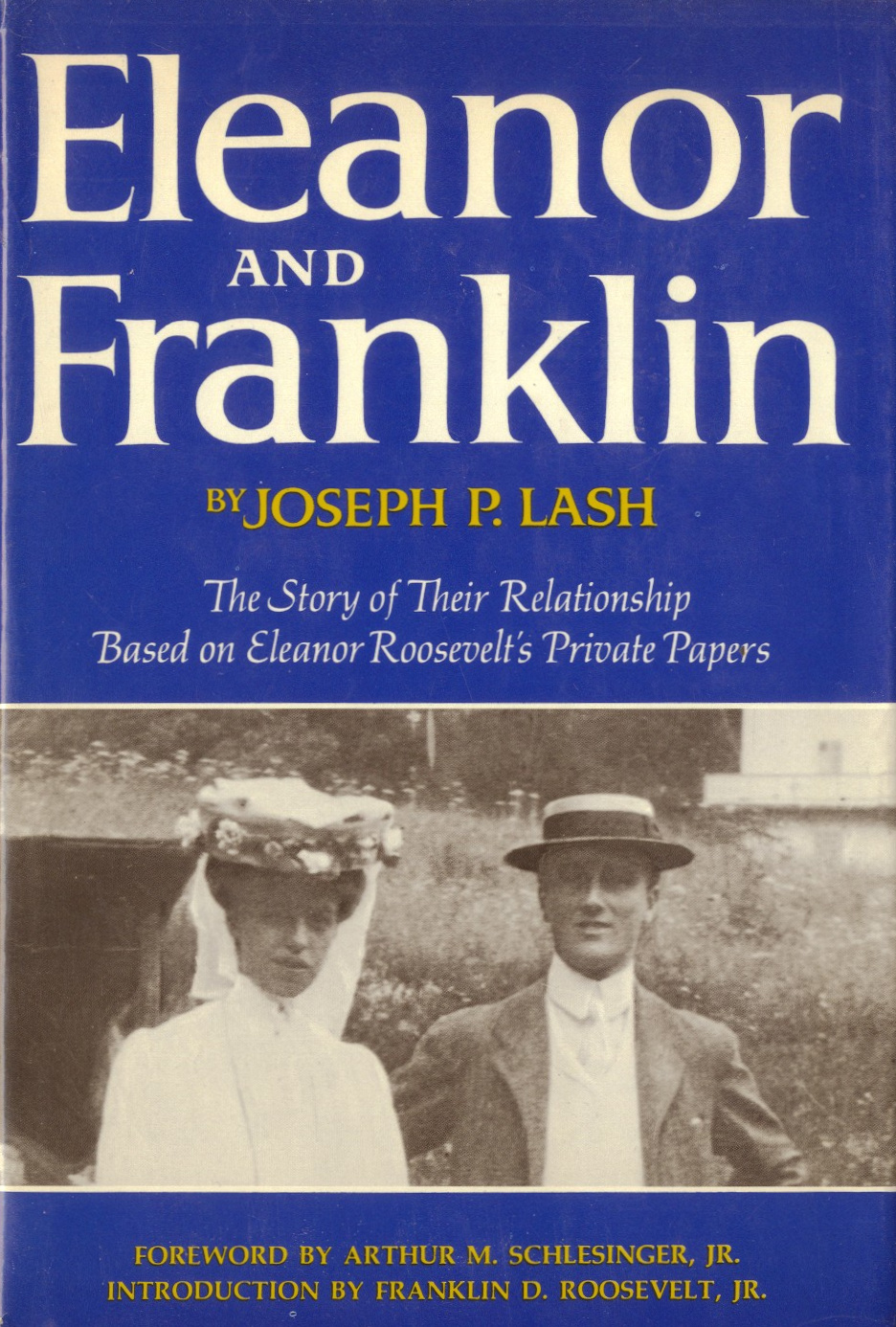 Joseph P. Lash: Eleanor and Franklin (Hardcover, 1971, W. W. Norton)