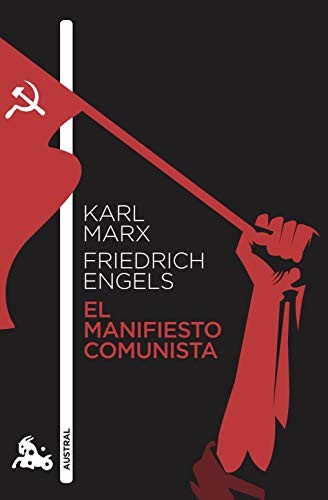 Karl Marx, Lara Cortés Fernández: El manifiesto comunista (Paperback, Austral)