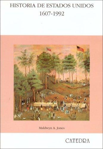 Maldwyn A. Jones: Historia de Estados Unidos, 1607-1992 / The Limits of Liberty, American History 1607-1992 (Paperback, Spanish language, Ediciones Catedra S.A.)