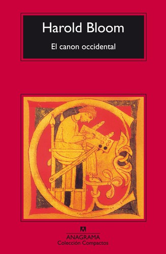 H. Bloom: El canon occidental (Paperback, Spanish language, Editorial Anagrama)