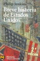 Philip Jenkins: Breve Historia de Estados Unidos / A History of the United States (El Libro De Bolsillo / the Pocket Book) (Paperback, Spanish language, Alianza)