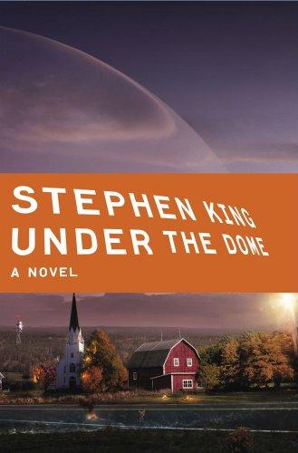 Stephen King, Stephen King: Under the Dome (Hardcover, Scribner)