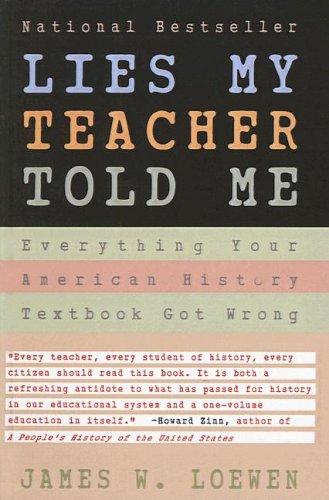 James W. Loewen: Lies My Teacher Told Me (Tandem Library)