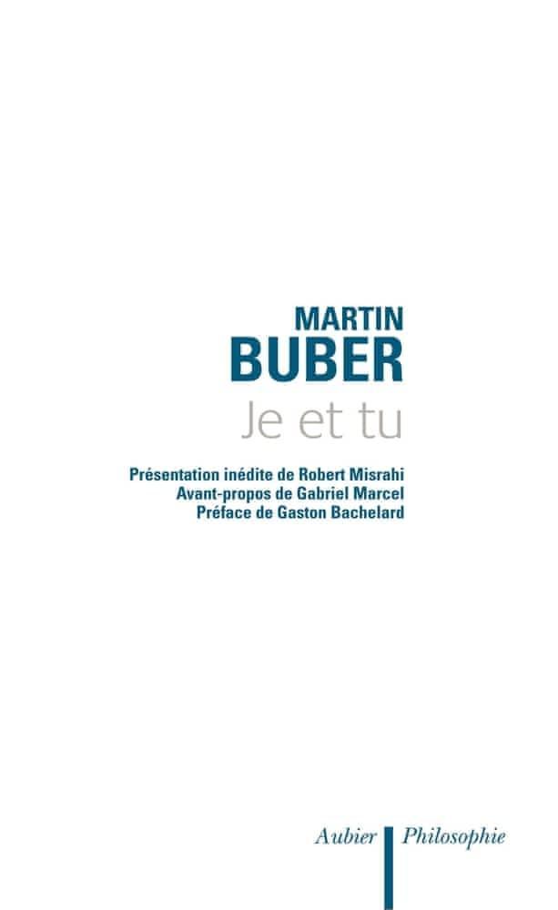 Martin Buber: Je et tu (French language, 2012)