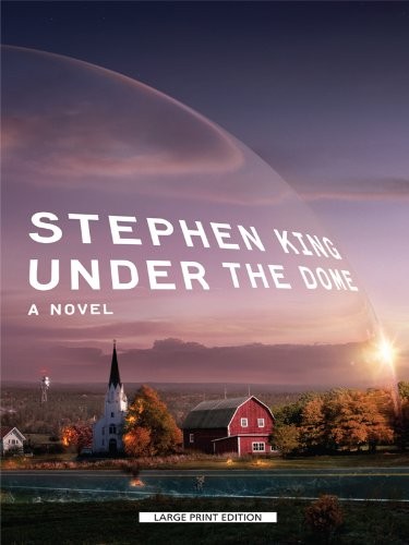 Stephen King: Under the Dome (Paperback, Large Print Press)