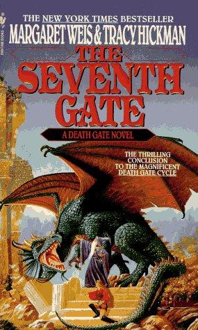 Tracy Hickman, Margaret Weis: The Seventh Gate (Paperback, Spectra)