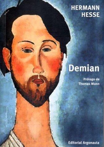 Hermann Hesse, Thomas Mann: Demian (Paperback, Spanish language, 2002, Argonauta)