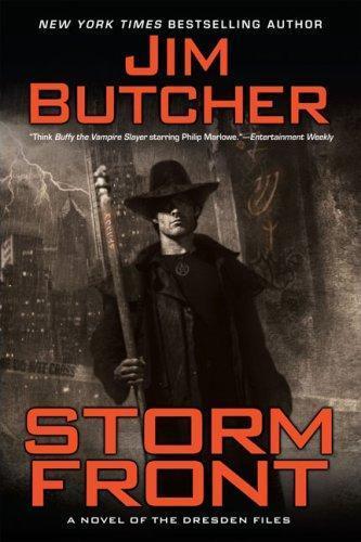 Jim Butcher: Storm Front (The Dresden Files, Book 1) (Dresden Files) (2007)