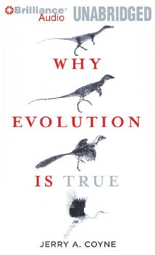 Jerry A. Coyne: Why Evolution is True (AudiobookFormat, Brilliance Audio)