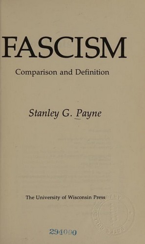 Stanley G. Payne: Fascism (1980, University of Wisconsin Press)