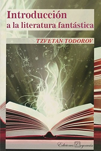 Tzvetan Todorov: Introduccion a la Literatura Fantastica (Paperback, Spanish language, Coyoacan)