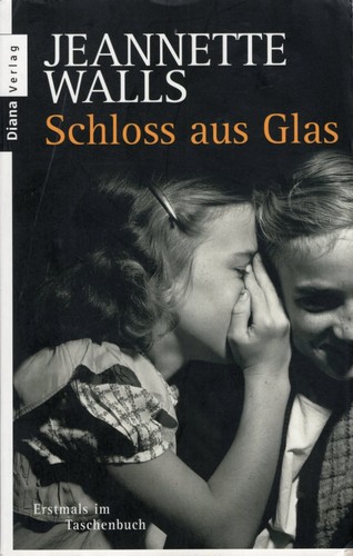 Jeannette Walls: Schloss aus Glas (German language, 2012, Diana Verlag)