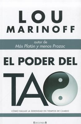 Borja Folch: El Poder de Tao  The Tao of Happiness
            
                No Ficcion Divulgacion (2012, Ediciones B)