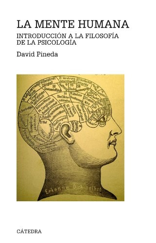 David Pineda Oliva: La mente humana (Paperback, Ediciones Cátedra)