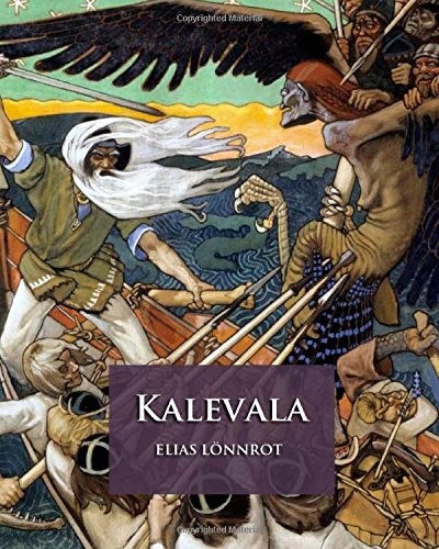 Elias Lönnrot: Kalevala (Paperback, CreateSpace Independent Publishing Platform)