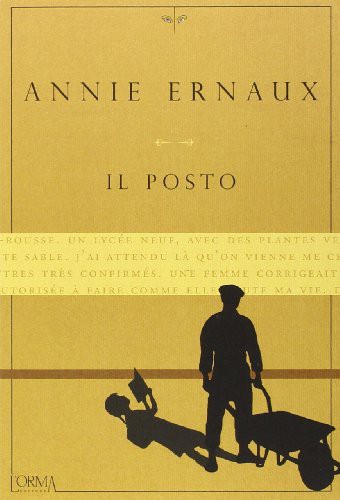 Annie Ernaux: Il posto (Paperback, Italian language, L'orma)