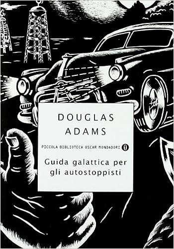 Douglas Adams: Guida galattica per gli autostoppisti (Italian language, 1999, Oscar Mondadori)