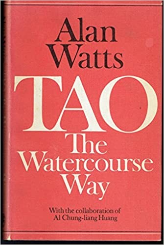 Alan Watts: Tao (Hardcover, 1976, Jonathan Cape)