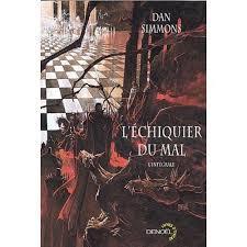 Dan Simmons: L’échiquier du mal (French language)