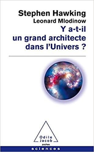 Stephen Hawking, Leonard Mlodinow, Leonard Mlodinow: Y a t-il un grand architecte dans l'Univers? (French language, 2014, Odile Jacob)