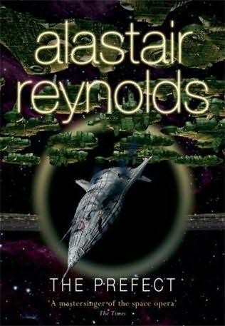 Alastair Reynolds: The Prefect (Hardcover, 2008, Ace Books)