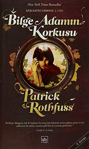 Patrick Rothfuss: Bilge Adamin Korkusu - Kral Katili Guncesi 2. Gun (Paperback, Ithaki Yayinlari)