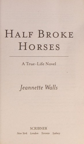 Jeannette Walls: Half Broke Horses (2012, Klett Ernst /Schulbuch)