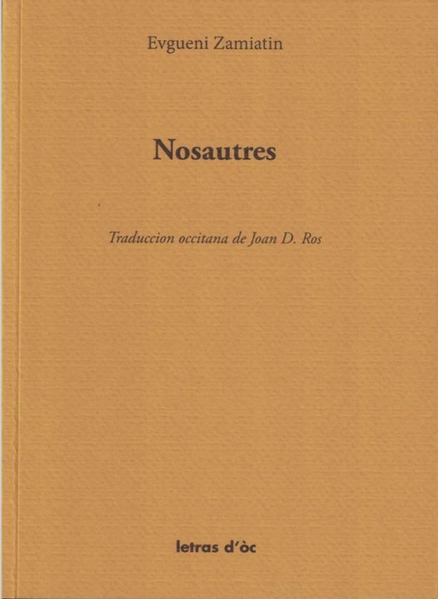 Yevgeny Zamyatin: Nosautres (Occitan language, 2017)