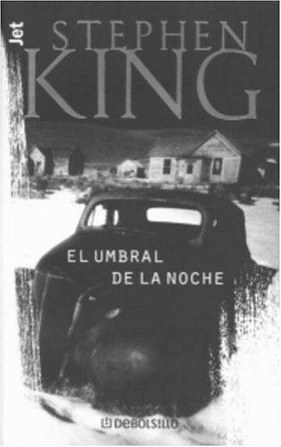 Stephen King: El umbral de la noche (Paperback, Spanish language, Plaza y Janés)